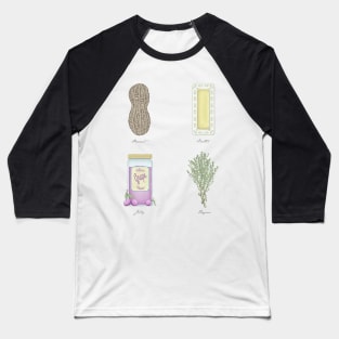 Peanut Butter Jelly Thyme Baseball T-Shirt